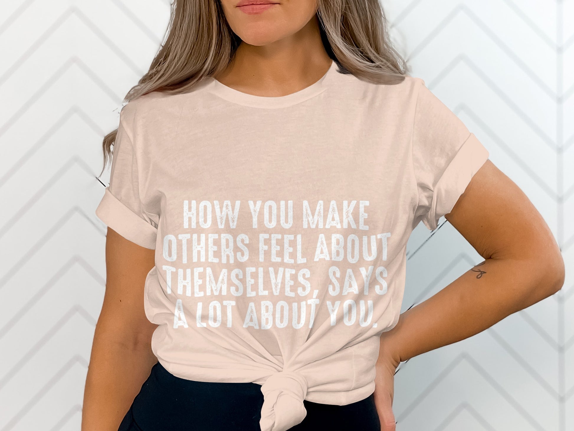 How You Make Others Feel About Themselves Unisex Shirt