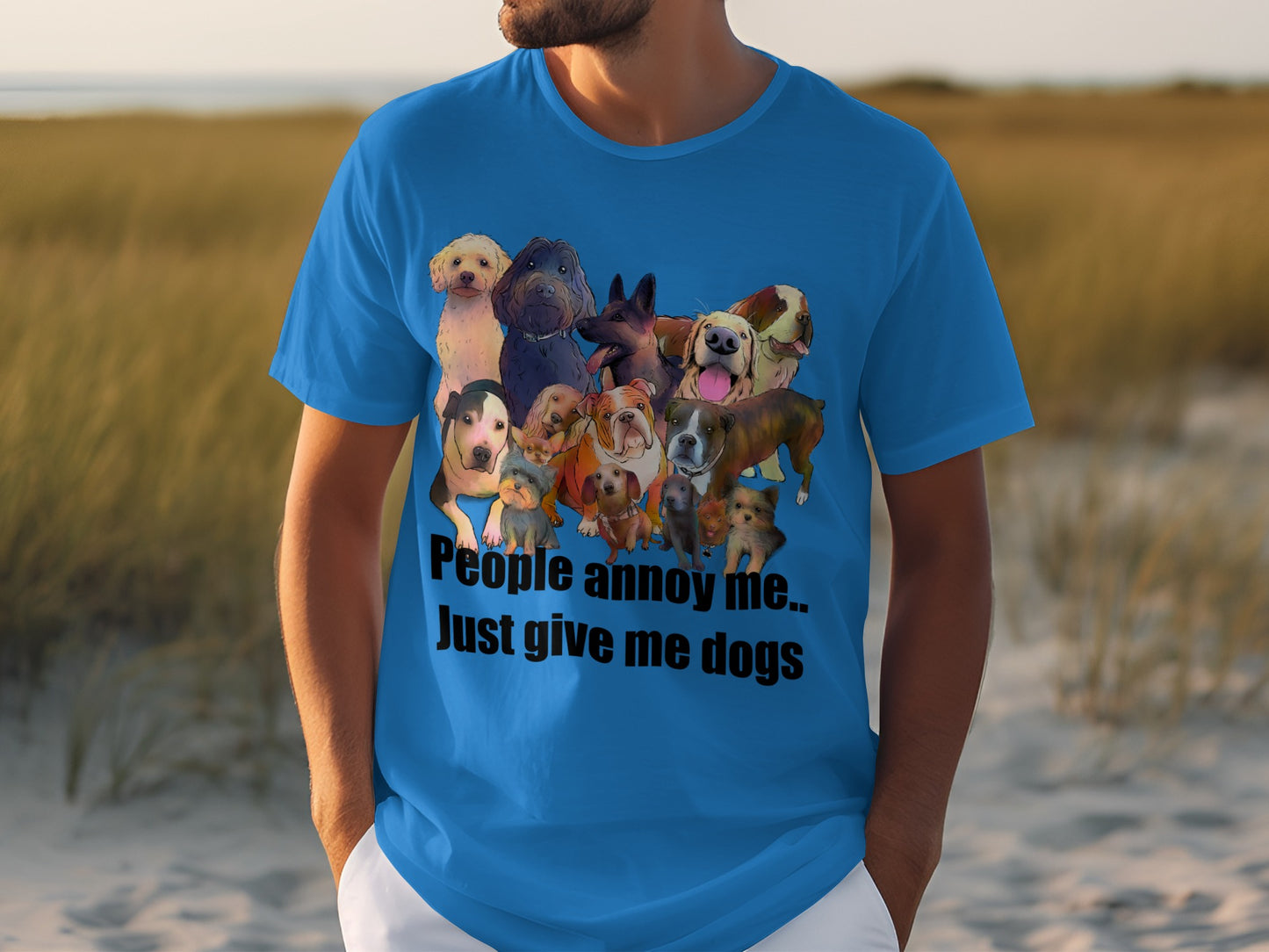 People Annoy Me Just Give Me Dogs Funny T-shirt