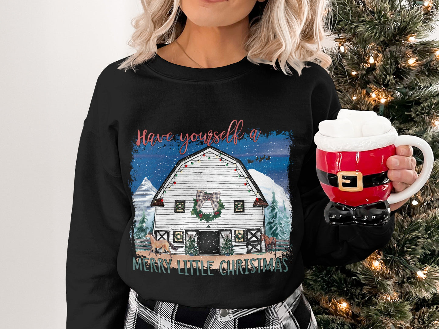 Have yourself a Merry Little Christmas sweatshirt
