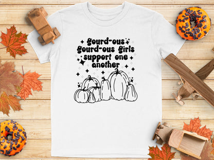 Gourd-ous Girls T-Shirt, Support One Another Tee, Fall T-Shirt, Pumpkin Shirt, Autumn Shirt, Women Empowerment, Sisterhood T-Shirt