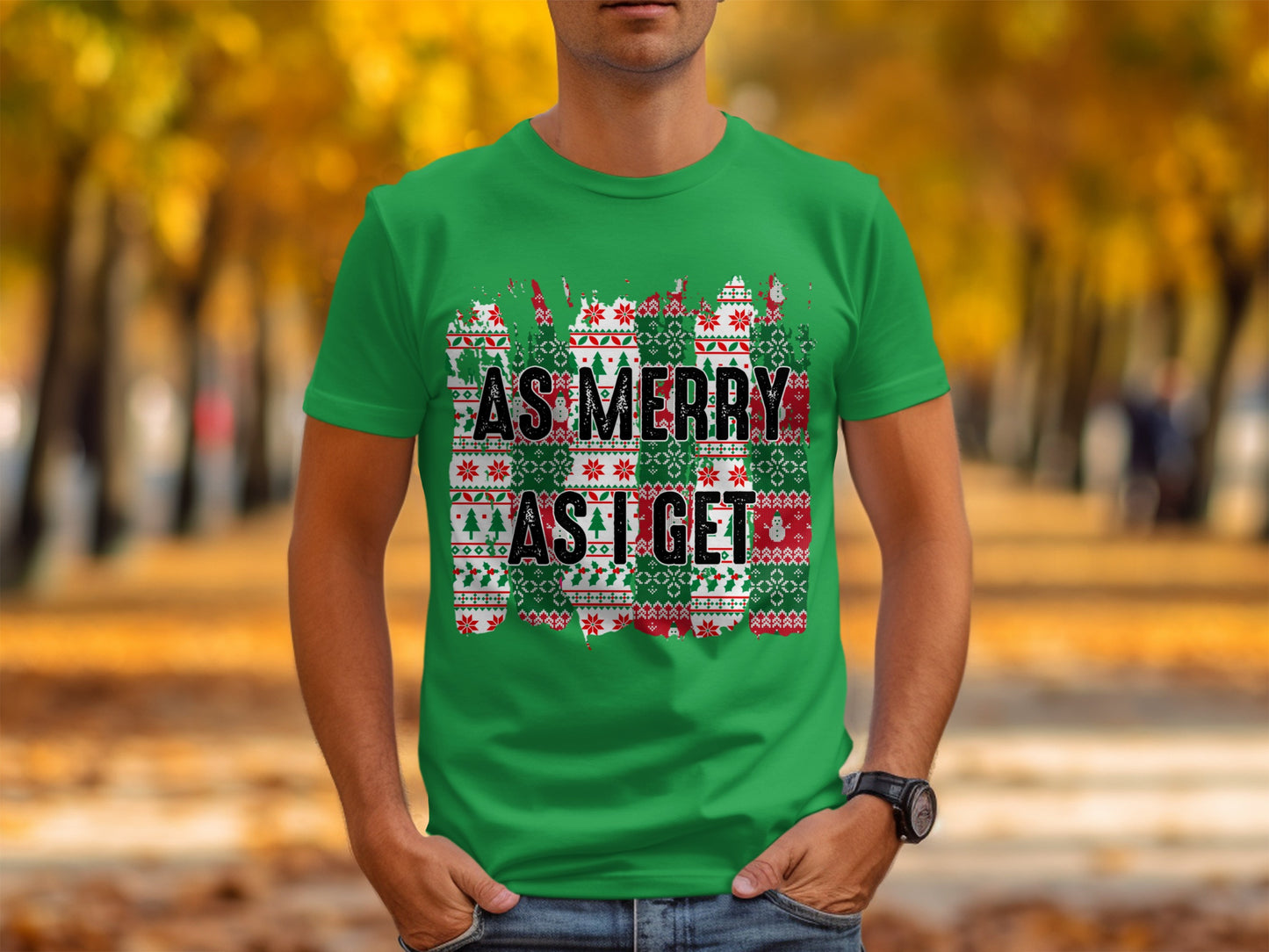 As Merry As I Get Ugly Christmas Sweater Styled Shirt
