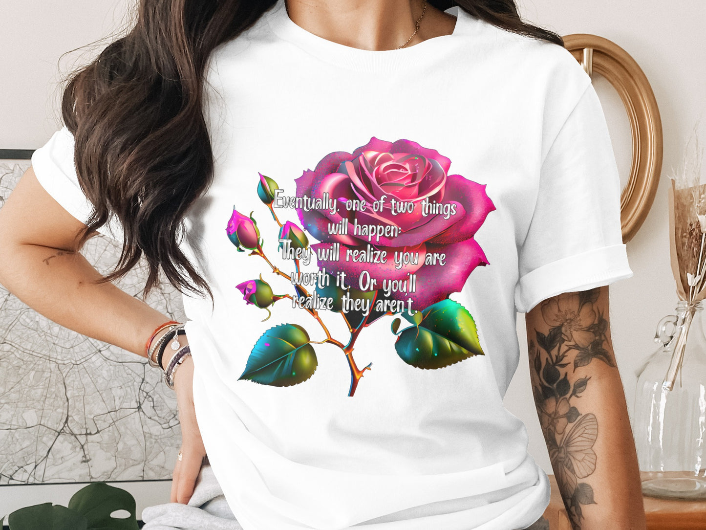 Inspirational Rose Quote Graphic T-Shirt