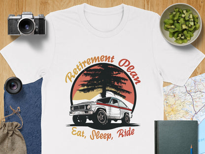 Retirement Plan Eat Sleep Ride T-shirt