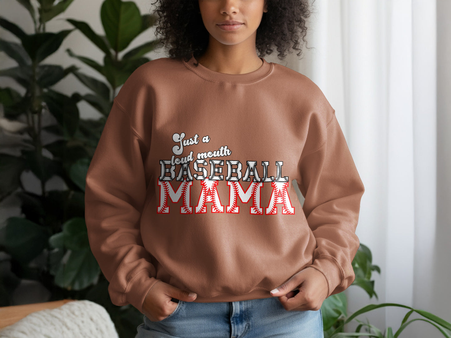 Just a Loud Mouth Baseball Mama Sweatshirt