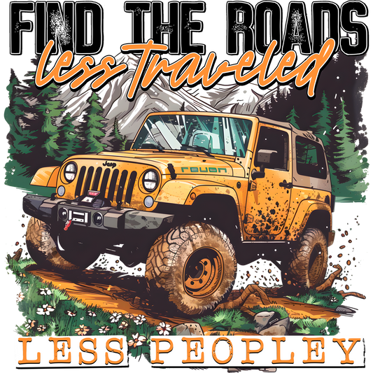 Find The Roads Less Traveled Less Peopley Product