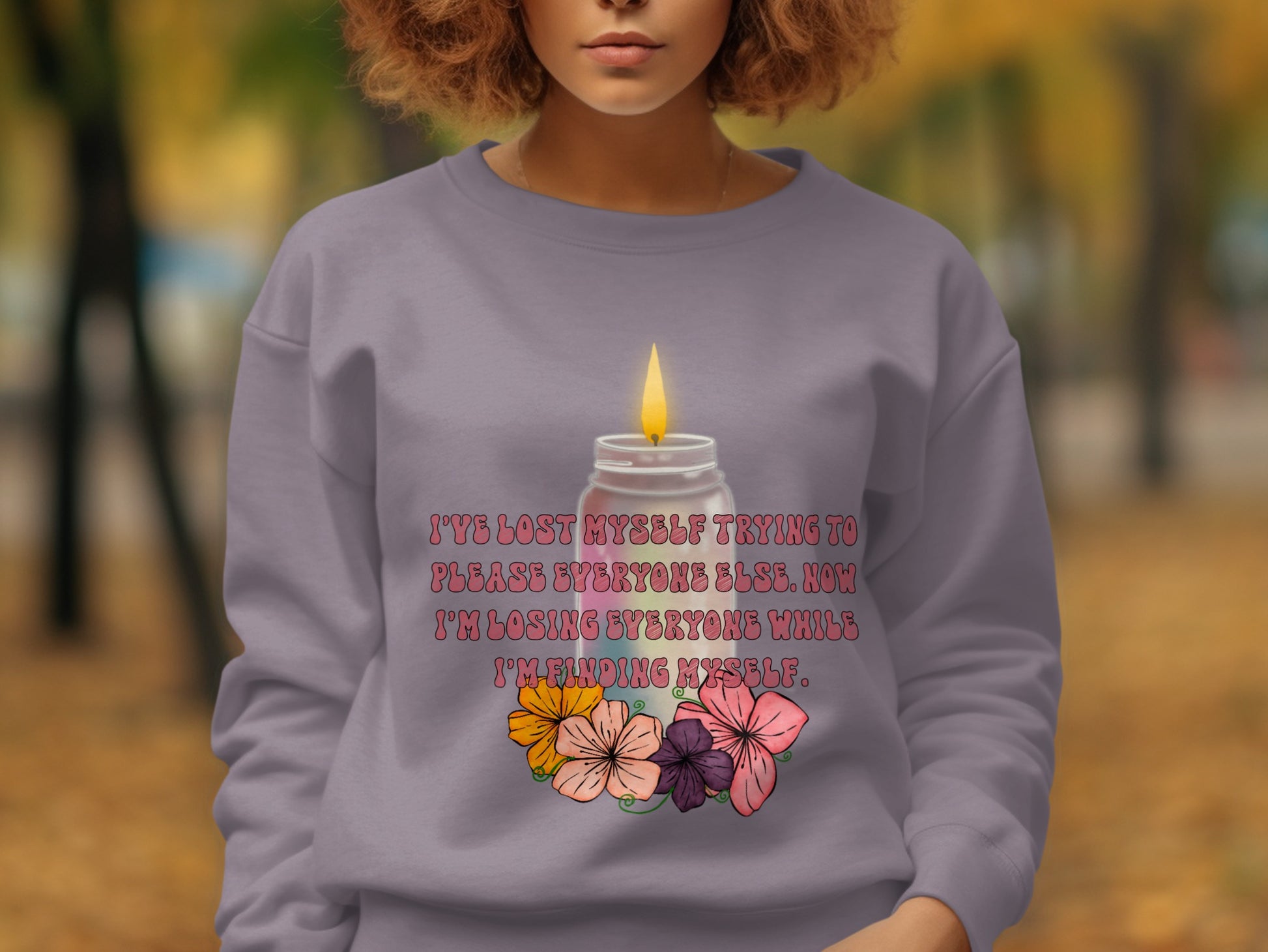 I've Lost Myself Trying to Please Everyone Else Sweatshirt
