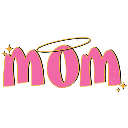 Pink Mom Text with Halo and Sparkles Design