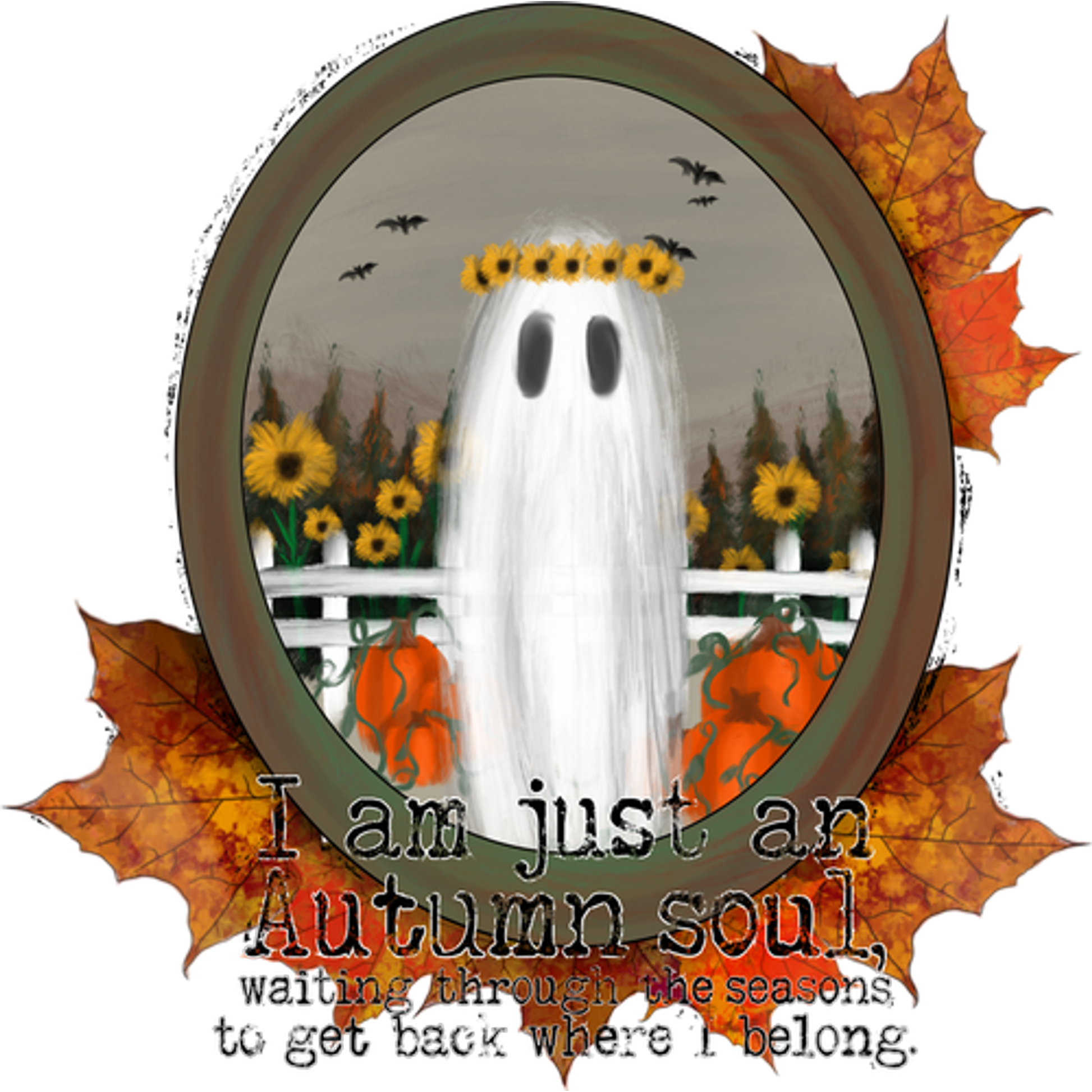 I am just an Autumn soul ghost illustration poster