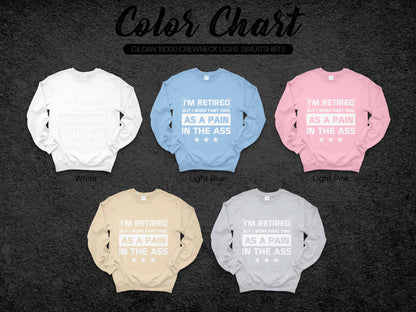 Funny Retired but Work Part Time Sweatshirt