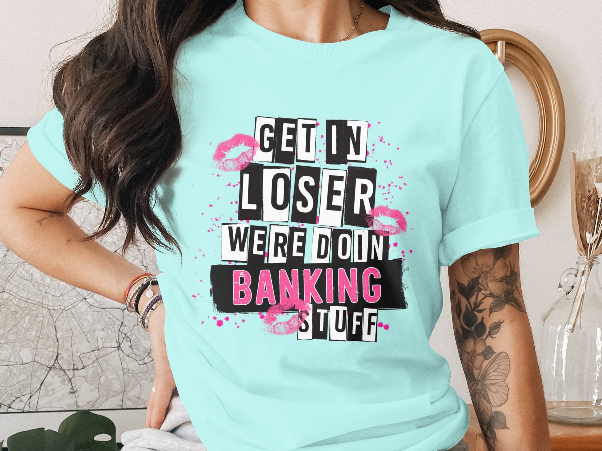 Get in Loser Were Doin Banking Stuff Shirt