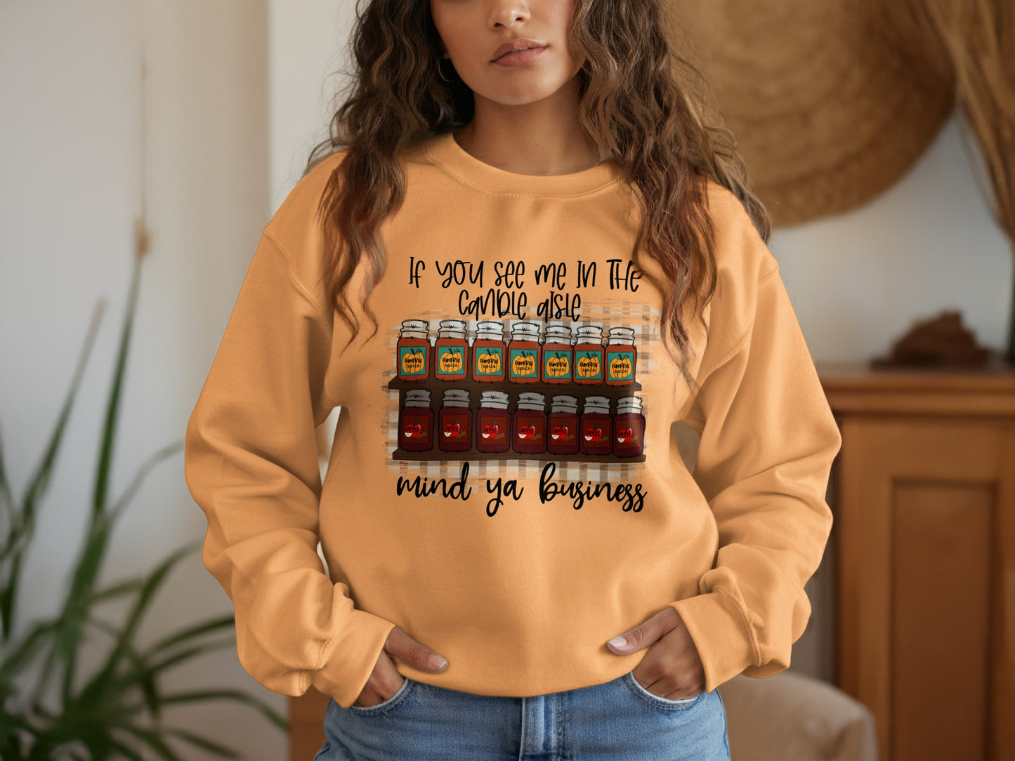 If You See Me in the Candle Aisle Mind Ya Business Shirt