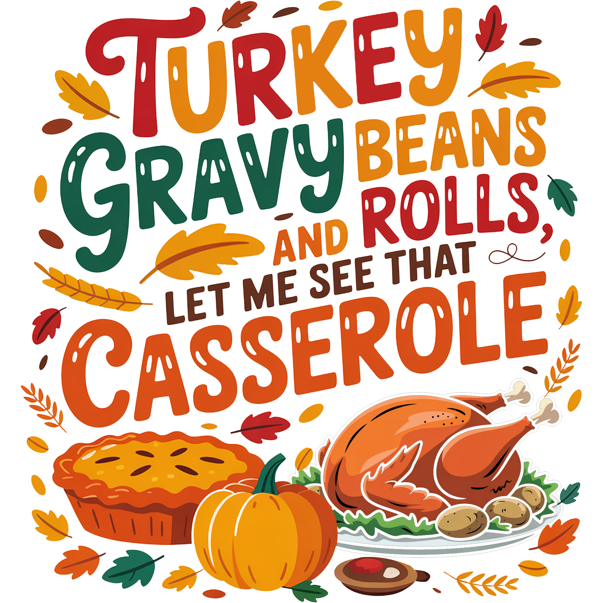 Turkey Gravy Beans and Rolls Let Me See That Casserole