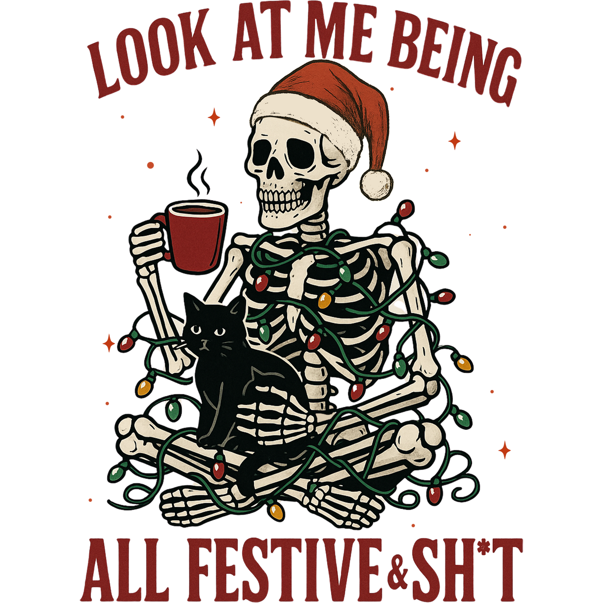 Look At Me Being All Festive And Sh*t Apparel