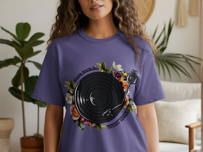 When Words Fail Music Speaks Turntable T-Shirt