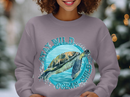 Stay Wild Ocean Child Sweatshirt Inspiring Print