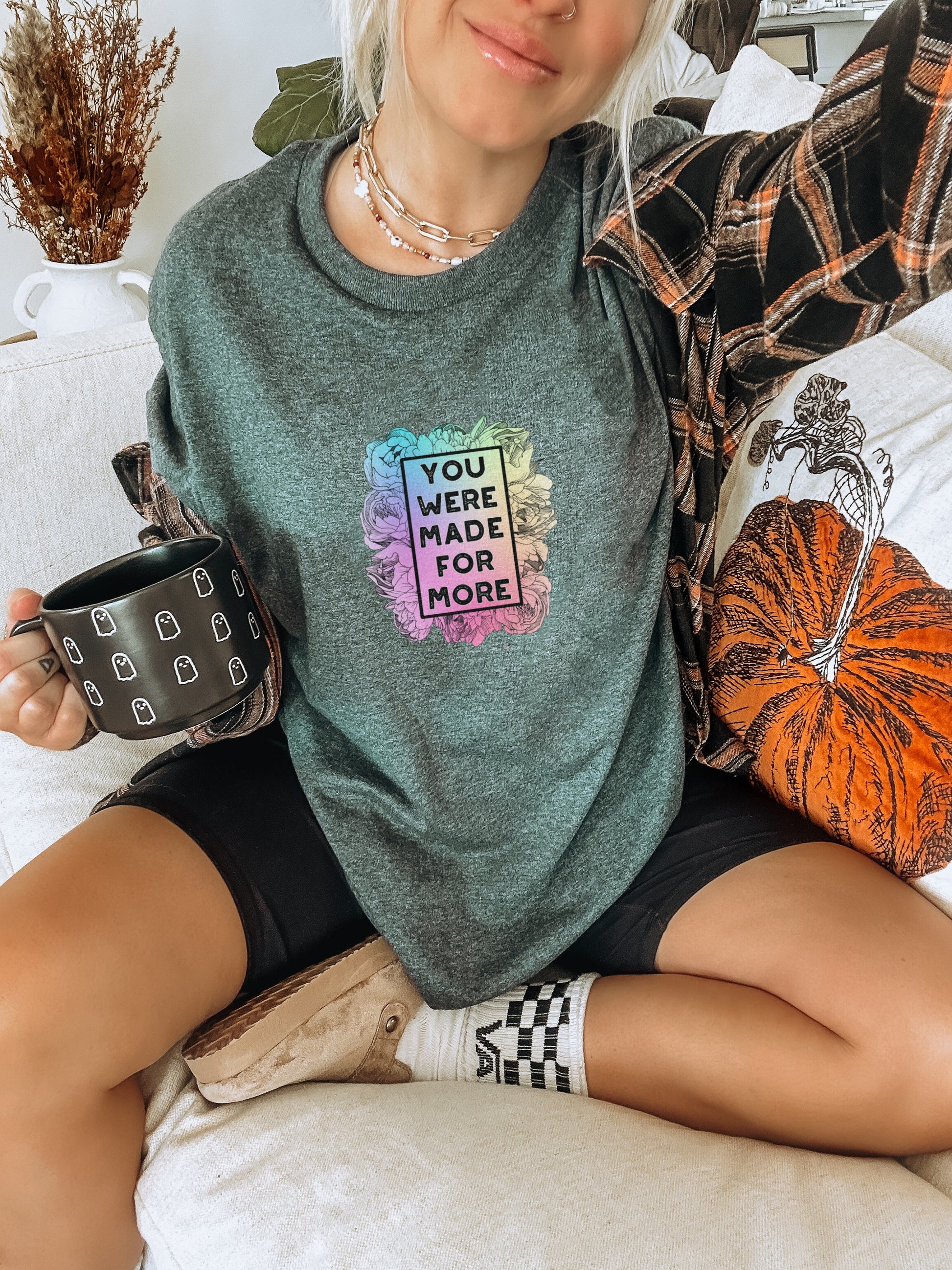 You Were Made For More Graphic T-shirt product