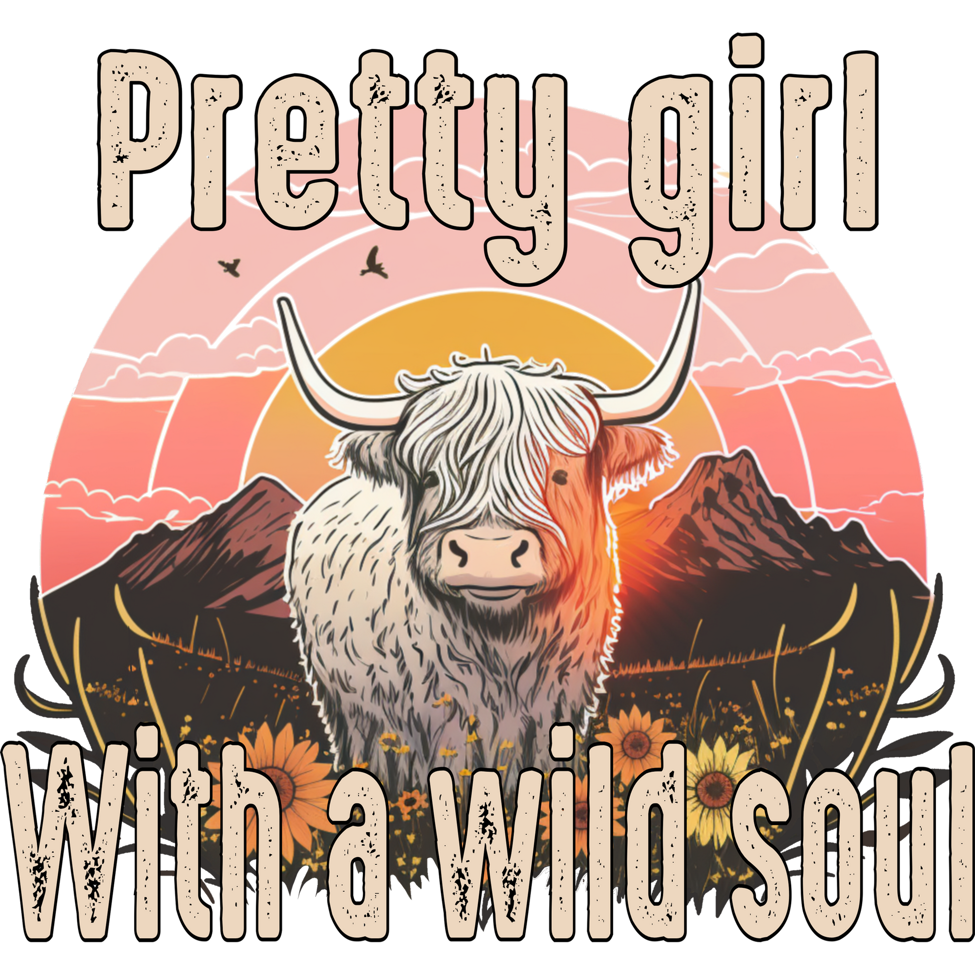 Pretty girl with a wild soul printed product
