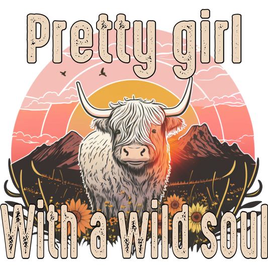Pretty girl with a wild soul printed product