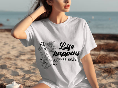 Life Happens Coffee Helps Statement T-Shirt