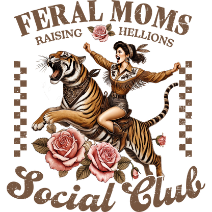 Feral Moms Raising Hellions Social Club design