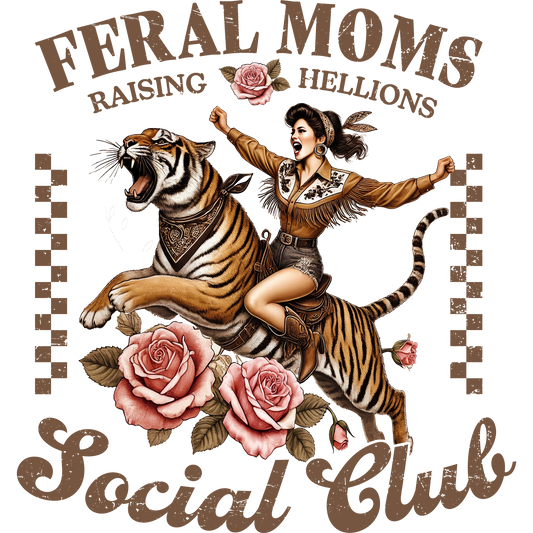 Feral Moms Raising Hellions Social Club design