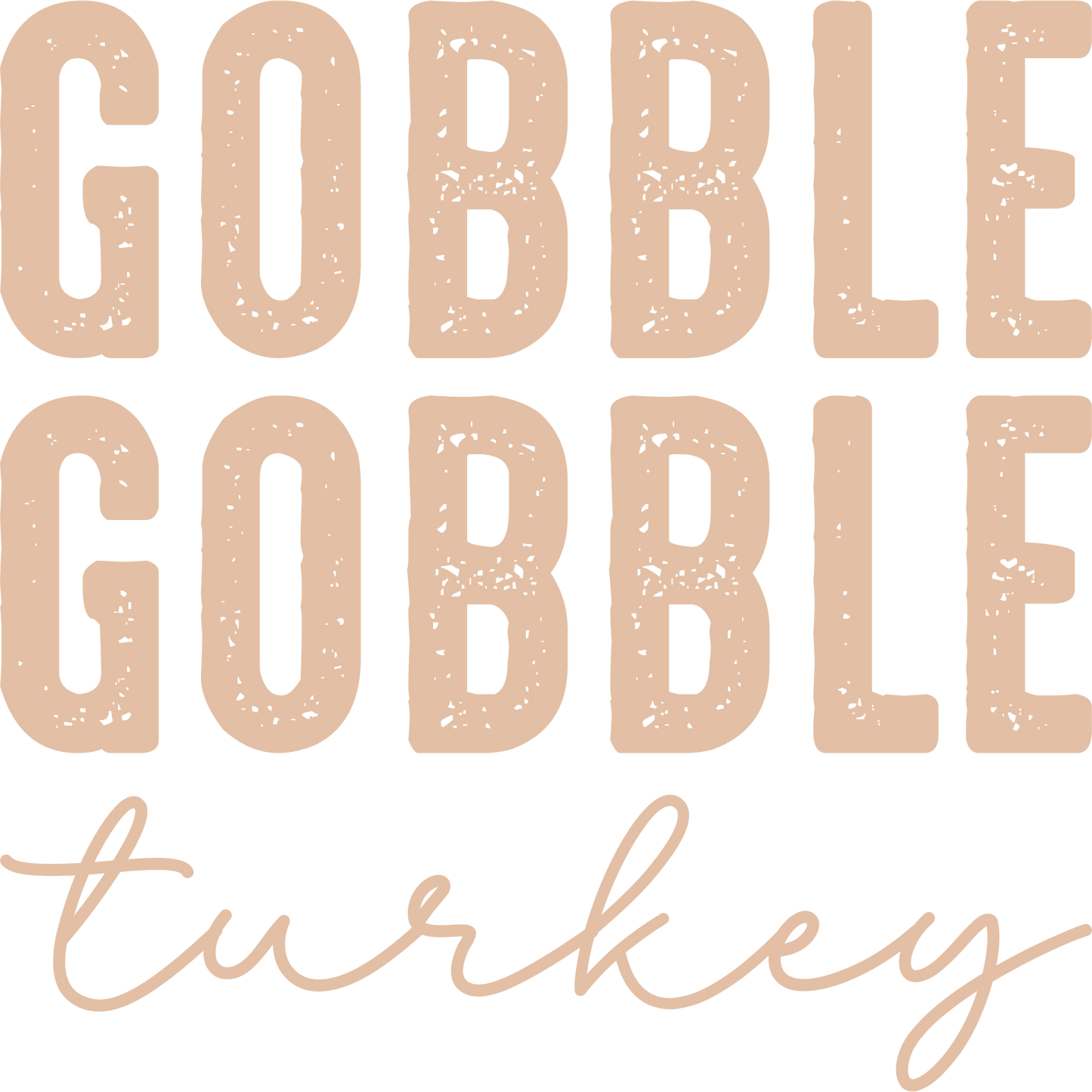 Gobble Gobble Gobble Turkey Holiday Themed Print