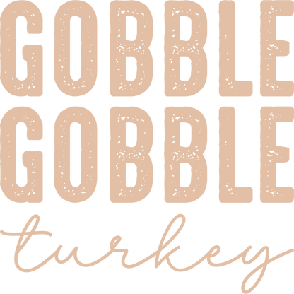 Gobble Gobble Gobble Turkey Holiday Themed Print
