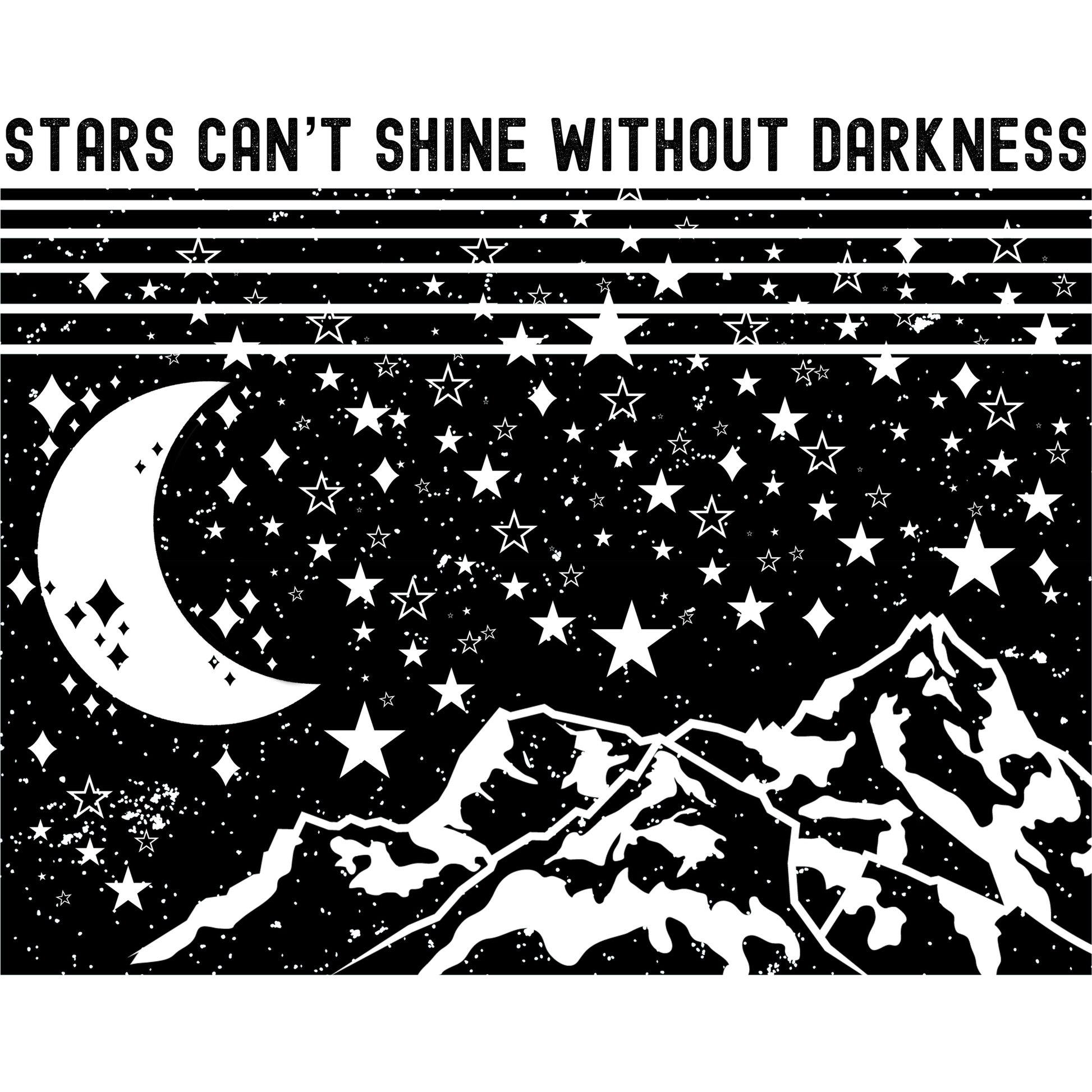 Stars Can't Shine Without Darkness product