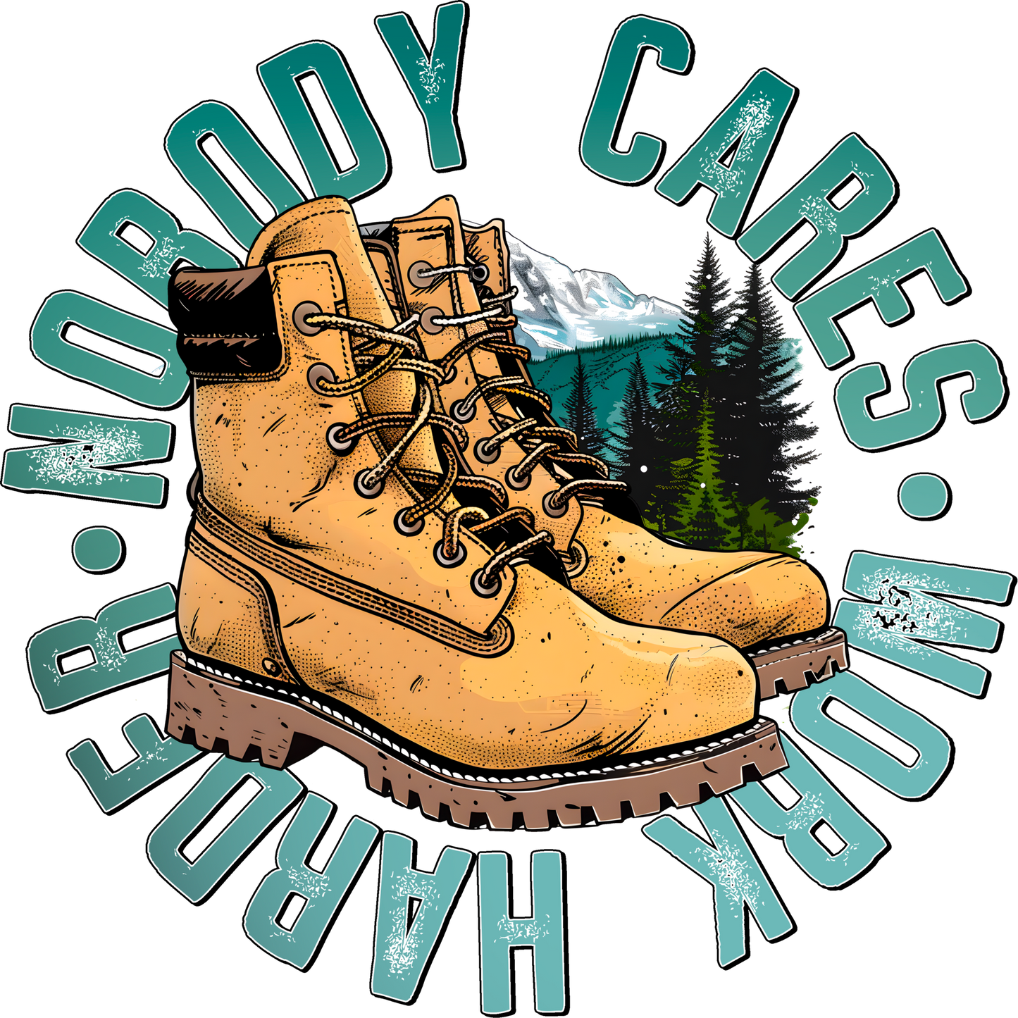 Nobody Cares Work Harder Graphic Boot product