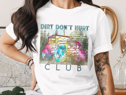 Dirt Don't Hurt Club Colorful Jeep Graphic Shirt
