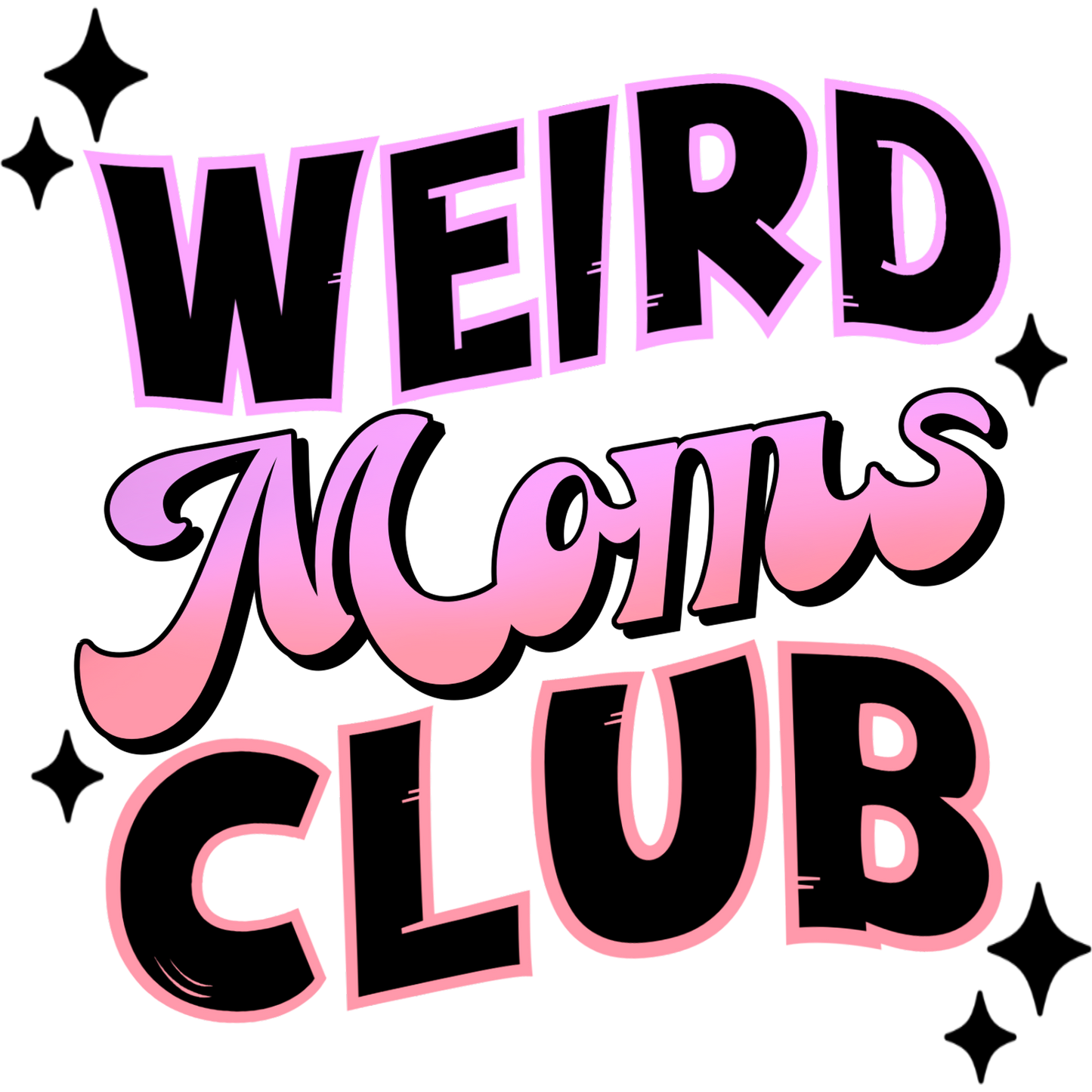 Weird Moms Club Fun Stylish Decorative Product