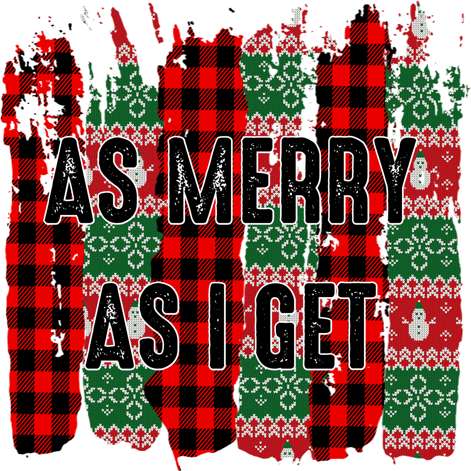 Festive As Merry As I Get Christmas Holiday product