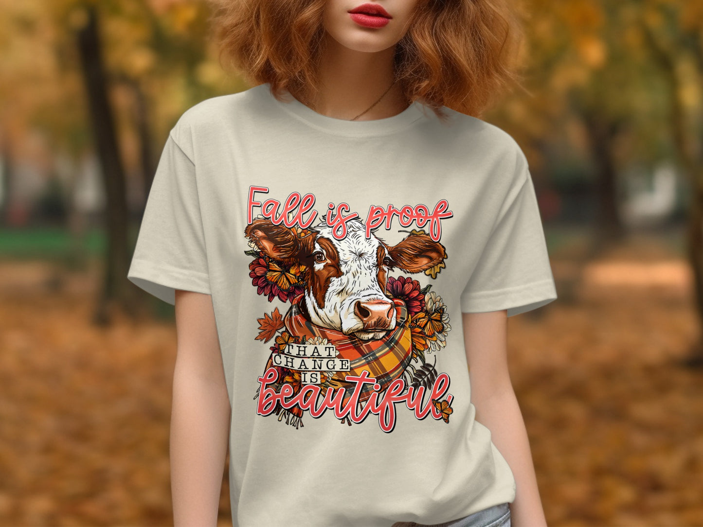 Fall Is Proof That Change Is Beautiful T-Shirt