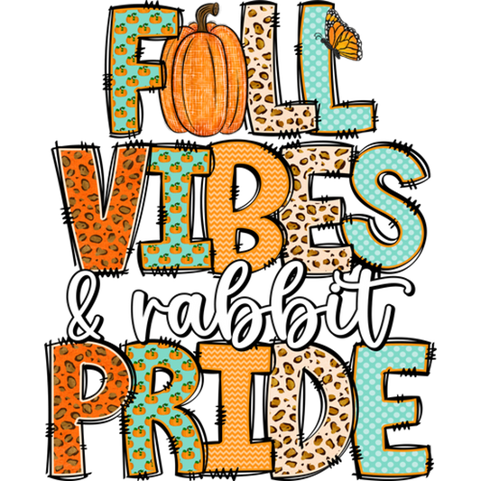 Fall Vibes and Rabbit Pride Apparel Design