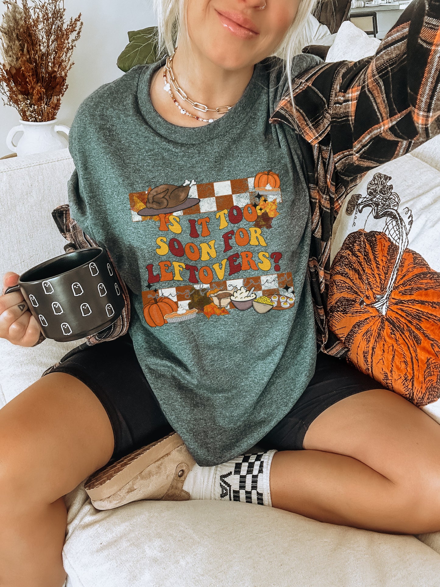 Is It Too Soon For Leftovers Graphic Top