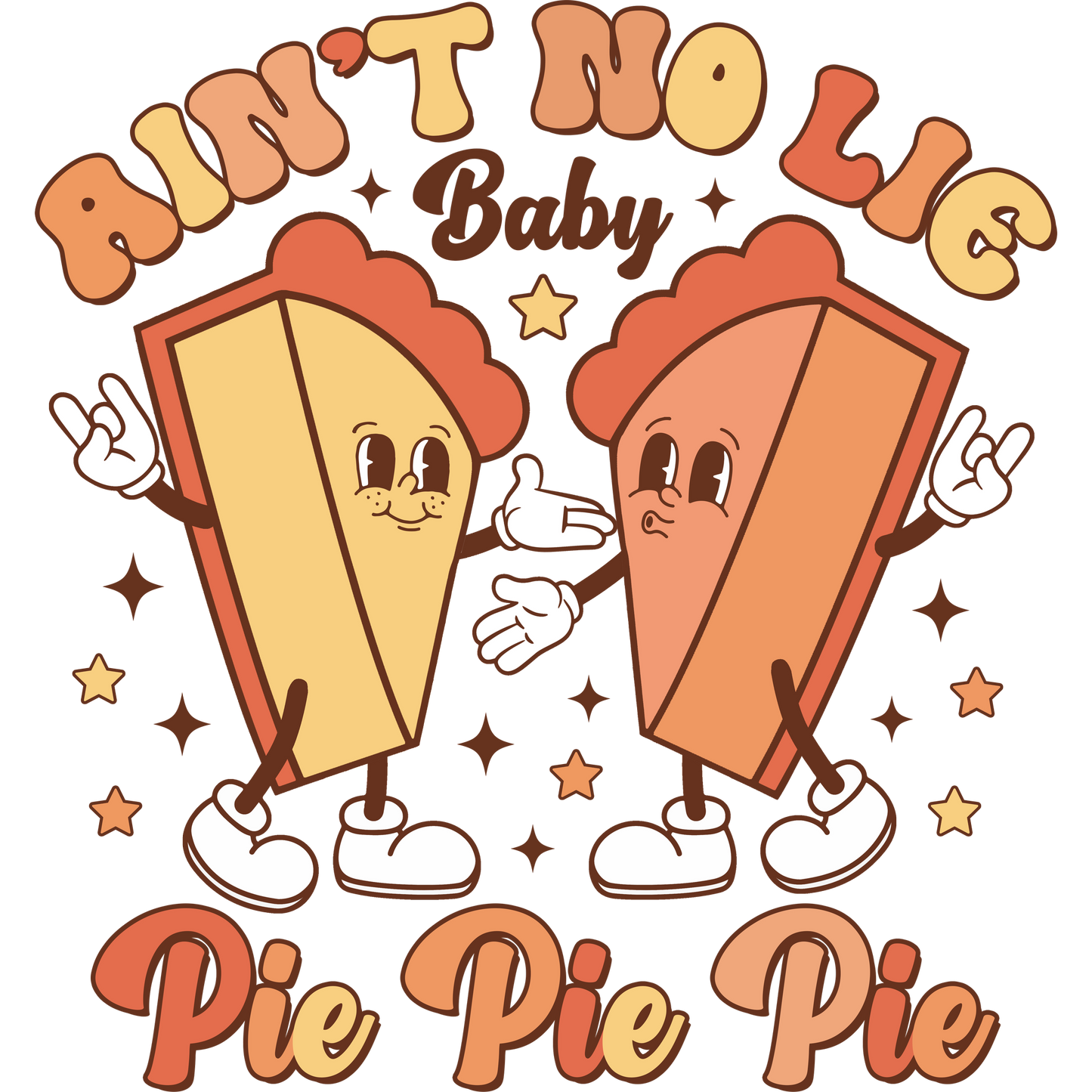 AIN'T NO LIE Baby Pie Pie Pie product