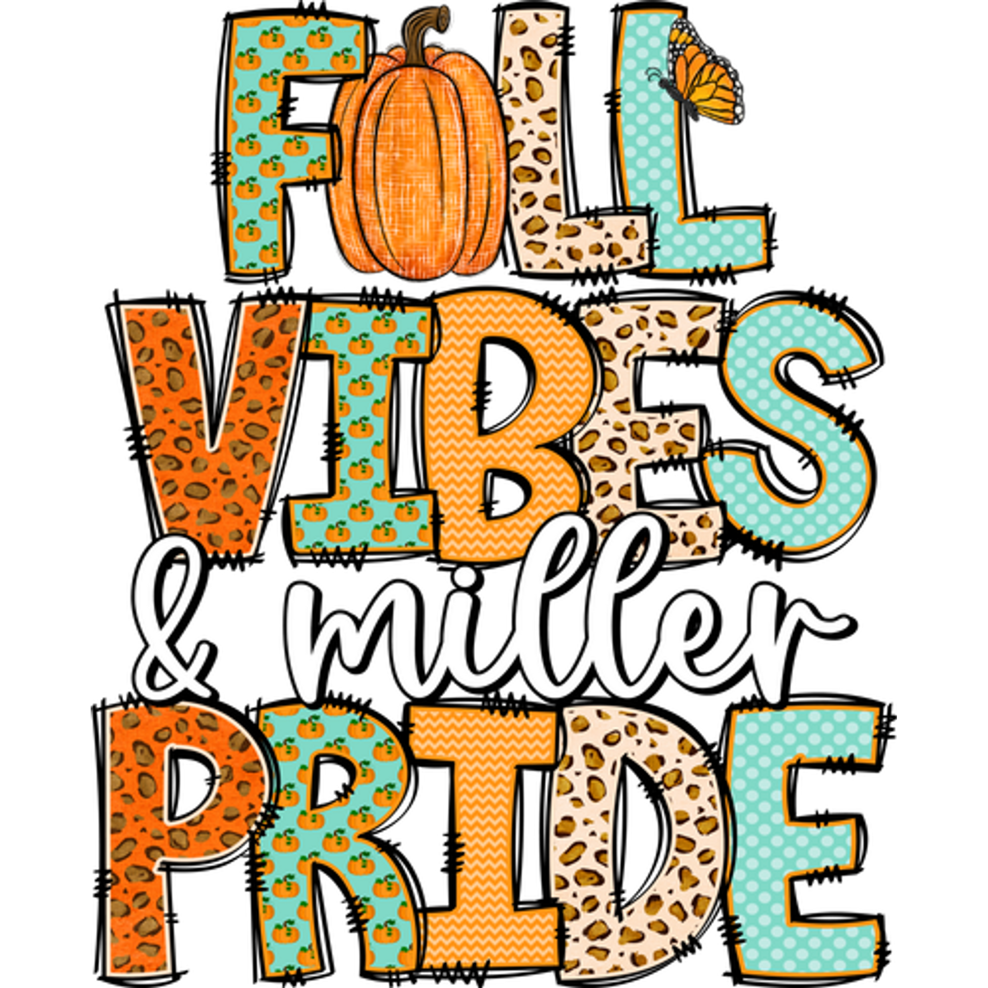 Fall Vibes and Miller Pride Graphic Design Product