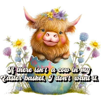 If there isn't a cow in my Easter basket I don't want it product