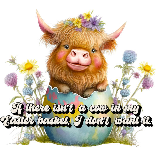 If there isn't a cow in my Easter basket I don't want it product