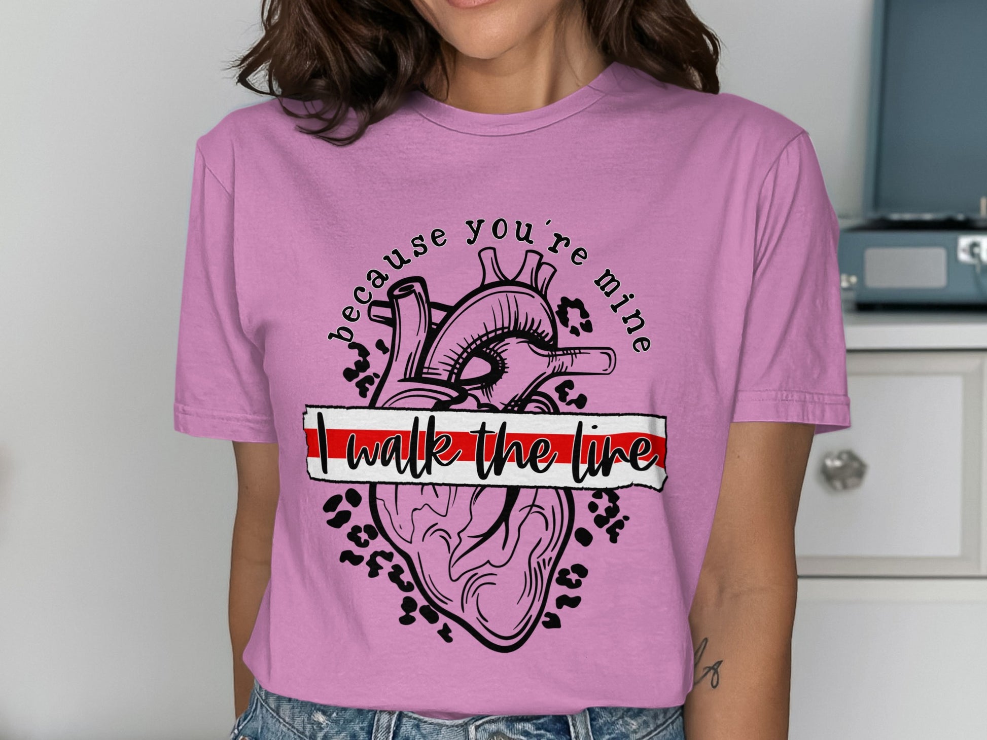 I Walk the Line Because You're Mine Graphic T-Shirt
