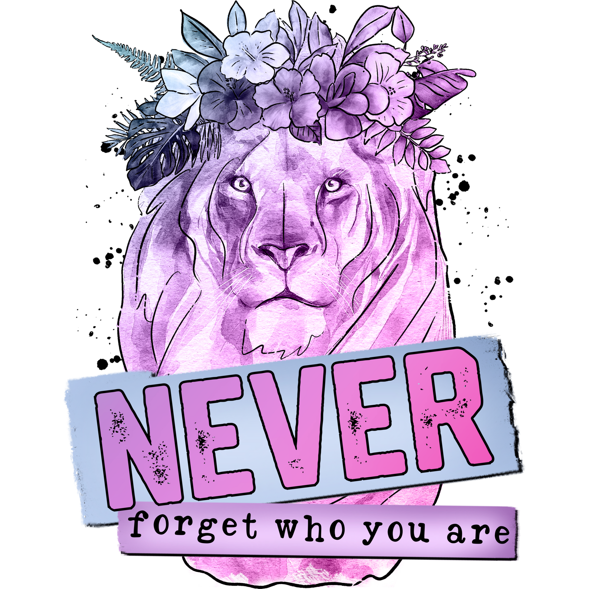 Inspirational Lion Art Never Forget Who You Are Print