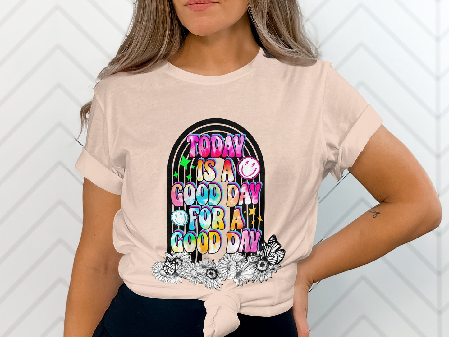 Today Is A Good Day For A Good Day t-shirt