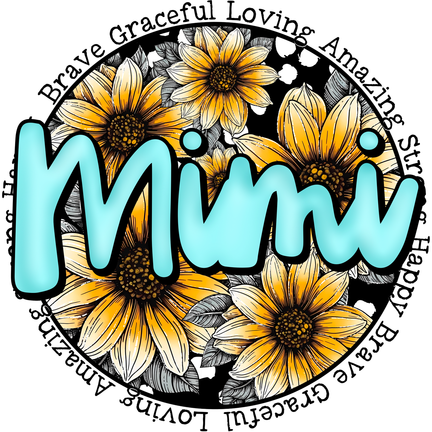 Mimi Brave Graceful Loving Amazing Strong Happy product