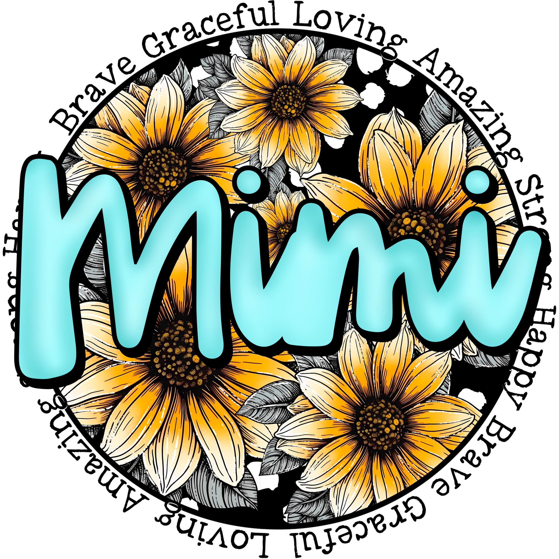 Mimi Brave Graceful Loving Amazing Strong Happy product