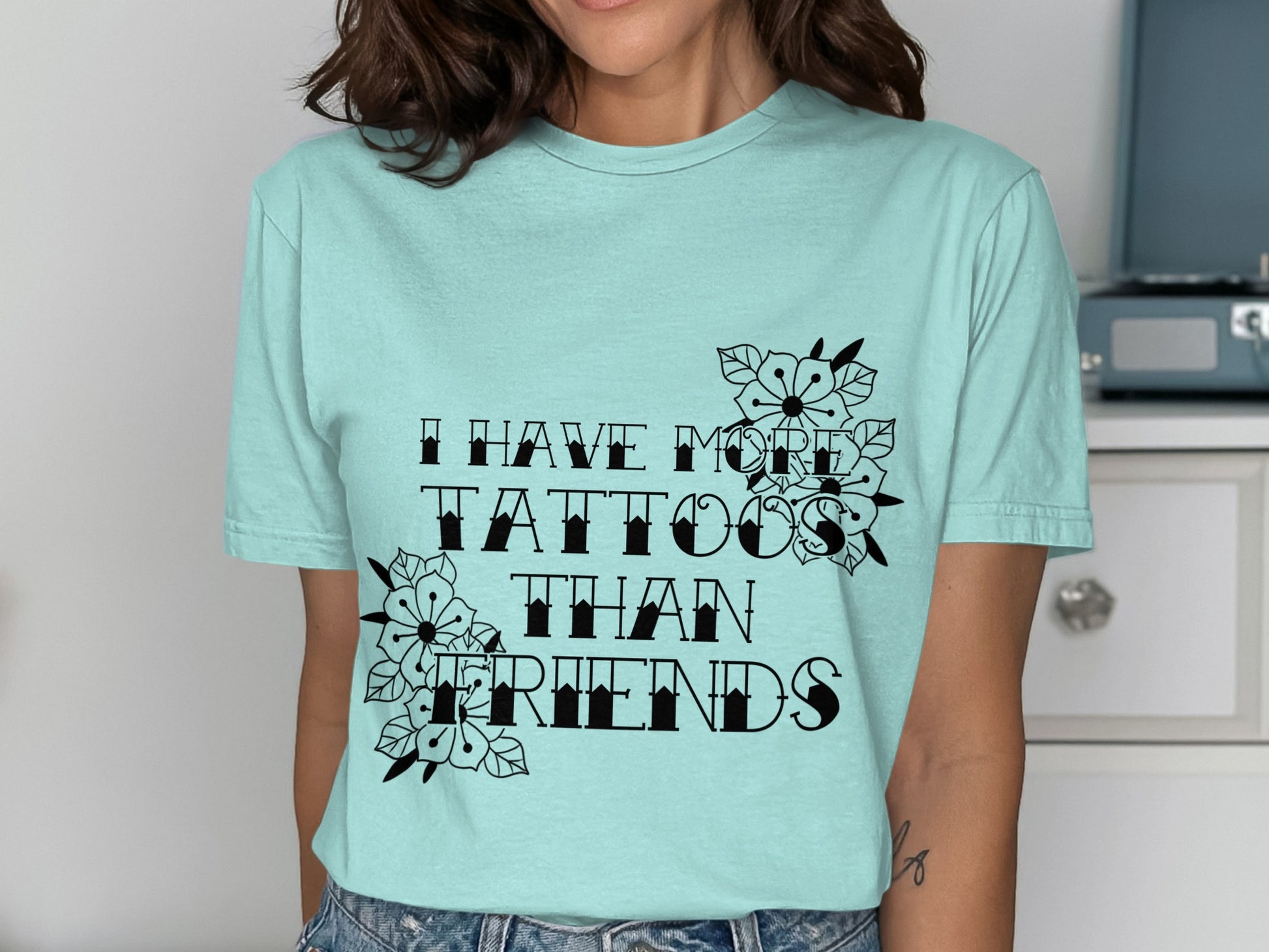 I Have More Tattoos Than Friends Graphic T-Shirt
