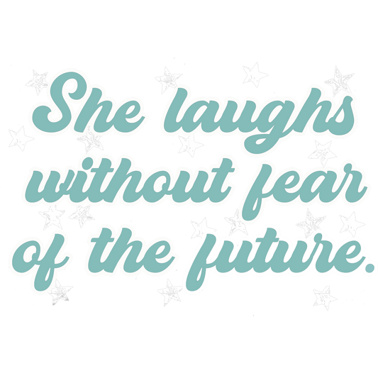 She laughs without fear of the future product