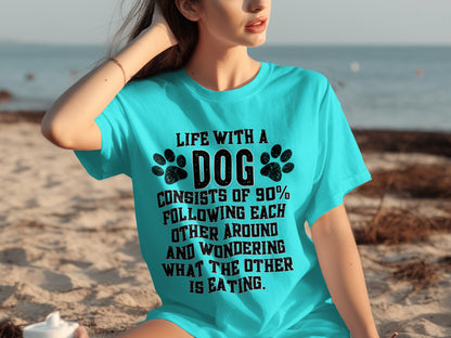 Life With A Dog Following Each Other Shirt