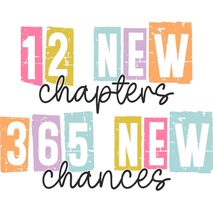 Colorful motivation sign with new chapters and chances