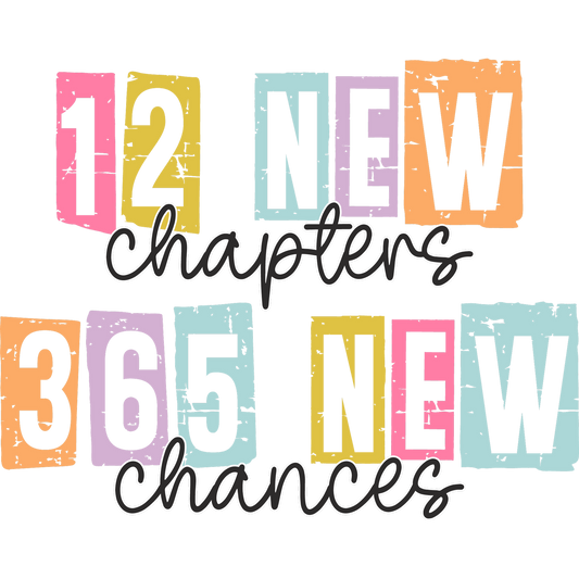 Colorful motivation sign with new chapters and chances