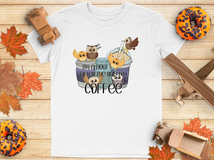 I'm A Hoot After I've Had My Coffee Shirt
